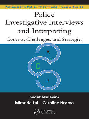 cover image of Police Investigative Interviews and Interpreting